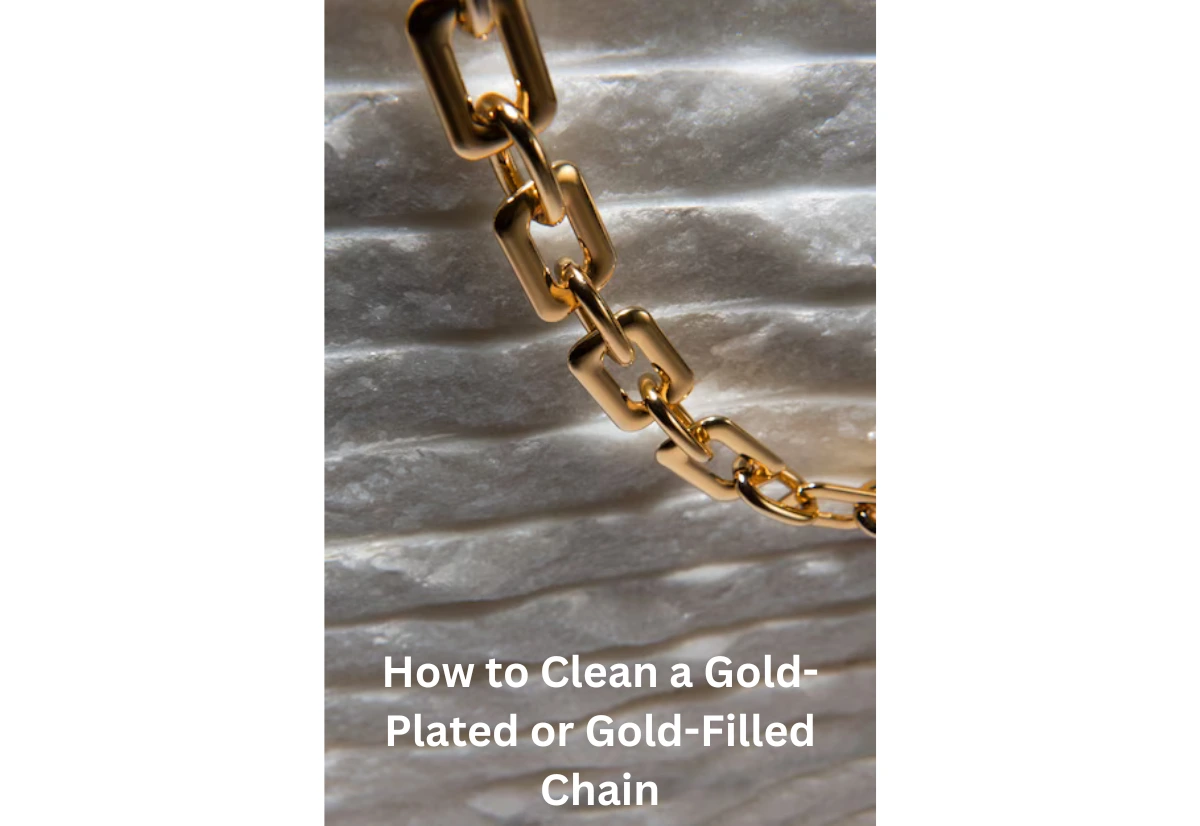 How-to-Clean-Gold-Plated-or-Gold-Filled-Chains